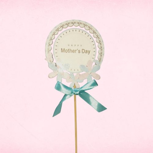 Happy Mothers Day Topper